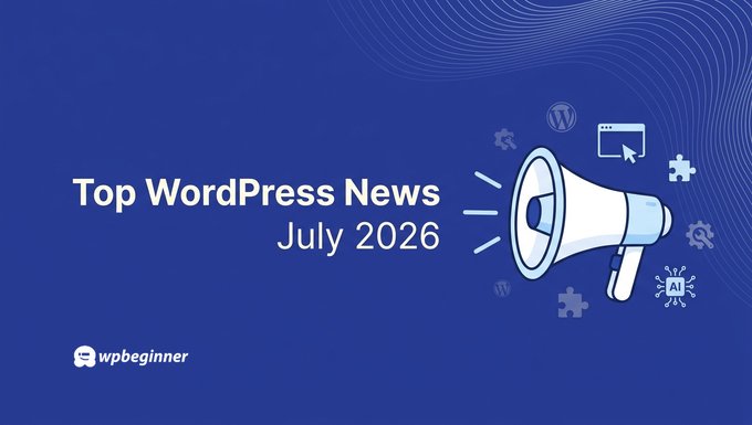 Read more about the article WPBeginner Spotlight 26: Form Analytics, More AI Tools, and Smarter SEO Monitoring