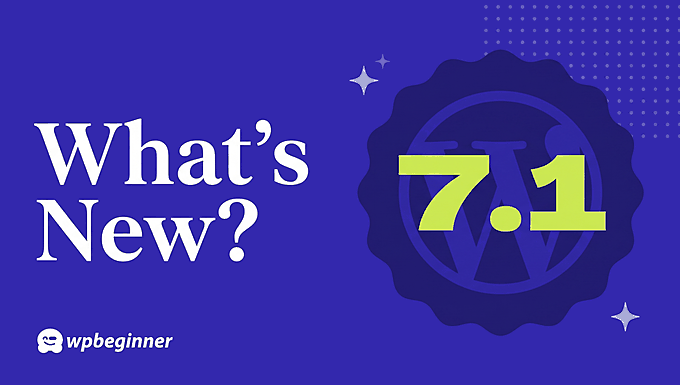 Read more about the article What’s New in WordPress 7.1? (Features & Screenshots)